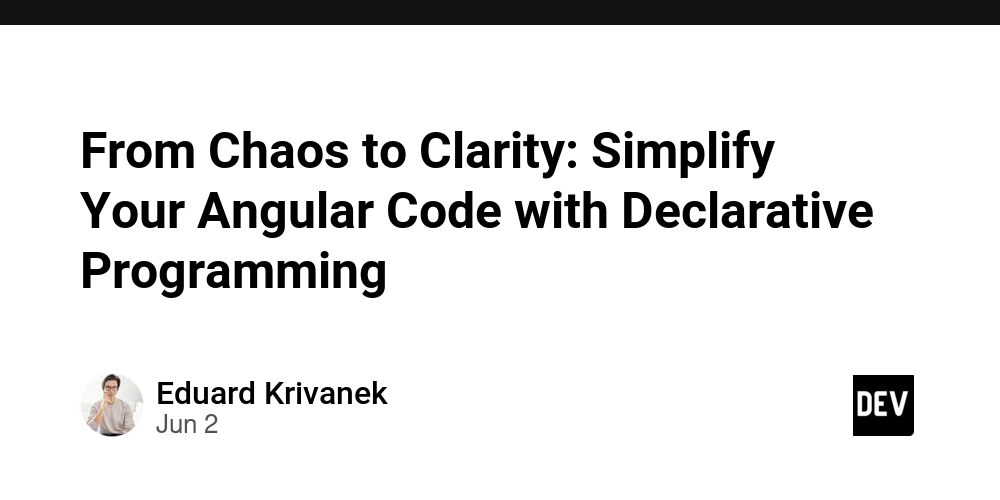 From Chaos to Clarity: Simplify Your Angular Code with Declarative Programming