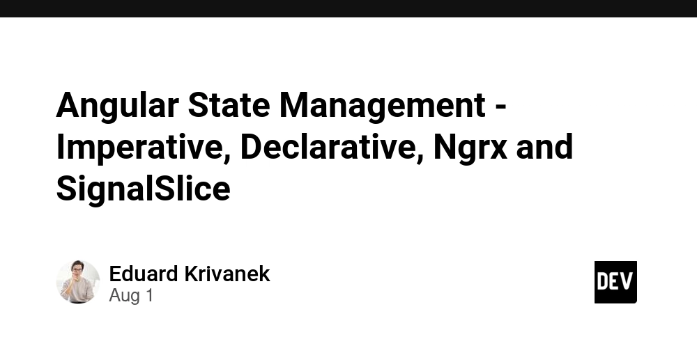 Angular State Management - Imperative, Declarative, Ngrx and SignalSlice