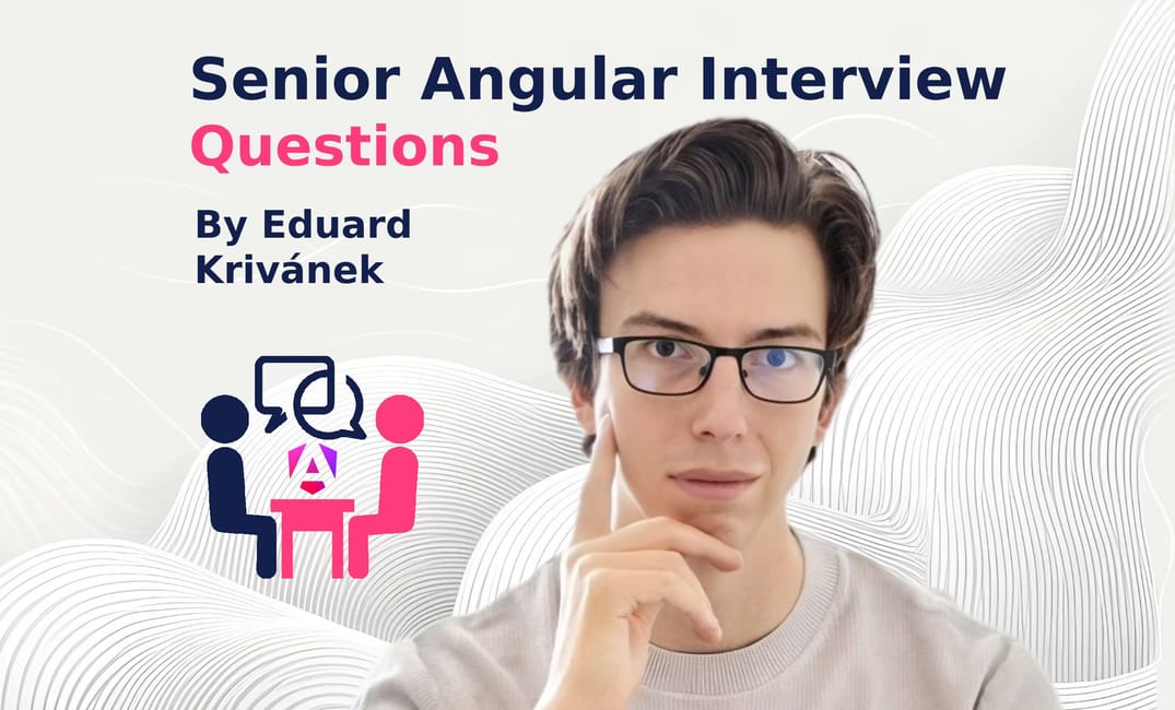 Senior Angular Interview Questions
